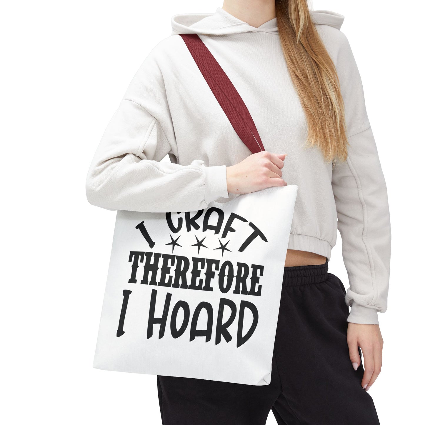 Craft Lover Tote Bag, I Craft Therefore I Hoard