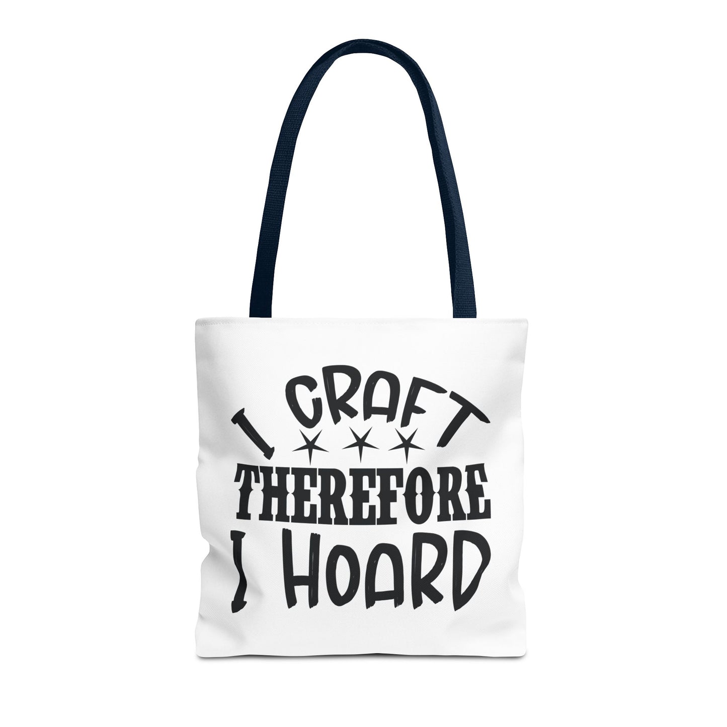 Craft Lover Tote Bag, I Craft Therefore I Hoard