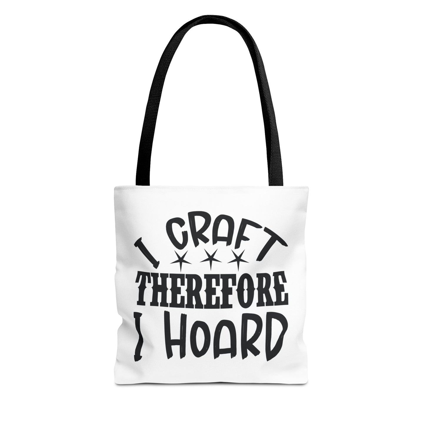 Craft Lover Tote Bag, I Craft Therefore I Hoard