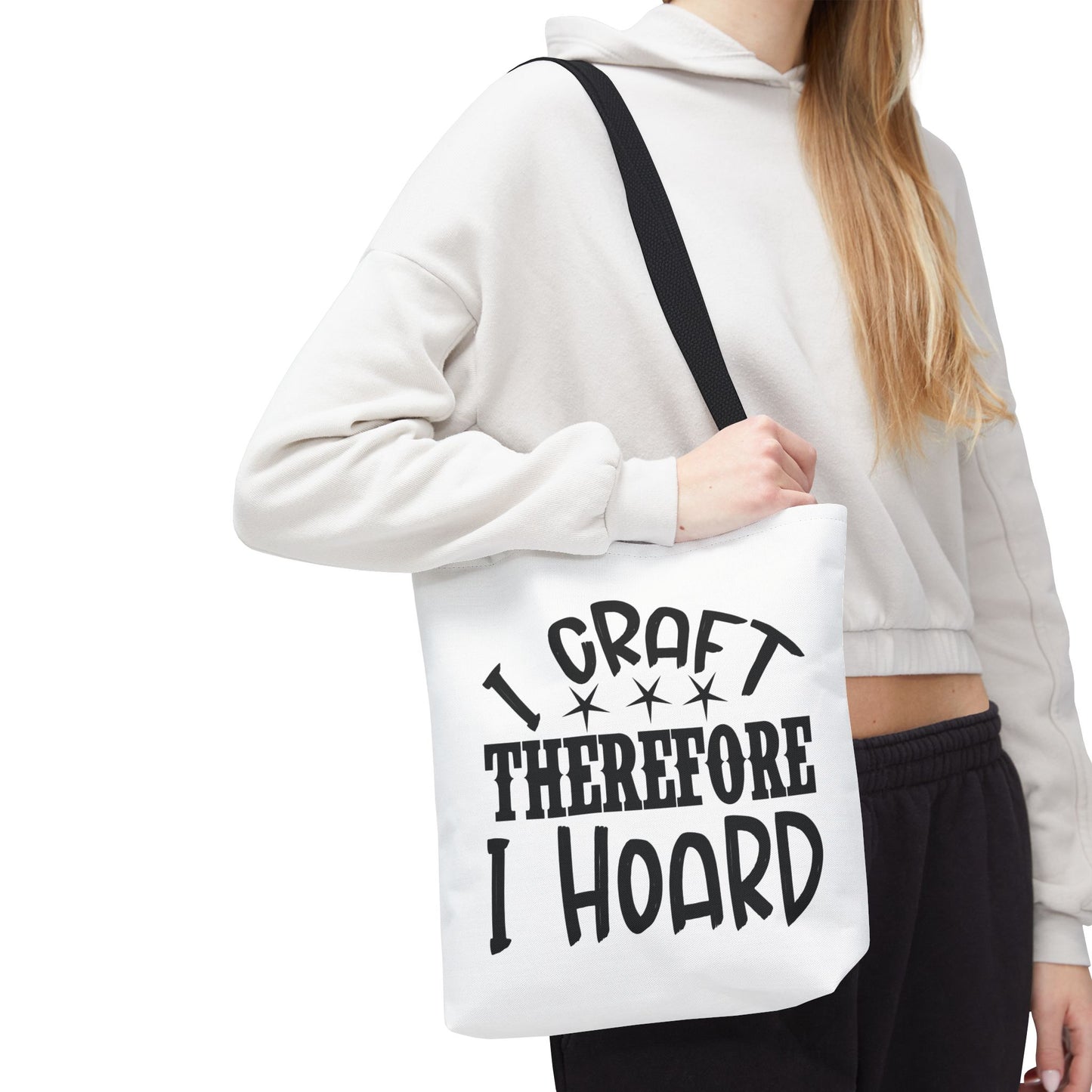 Craft Lover Tote Bag, I Craft Therefore I Hoard