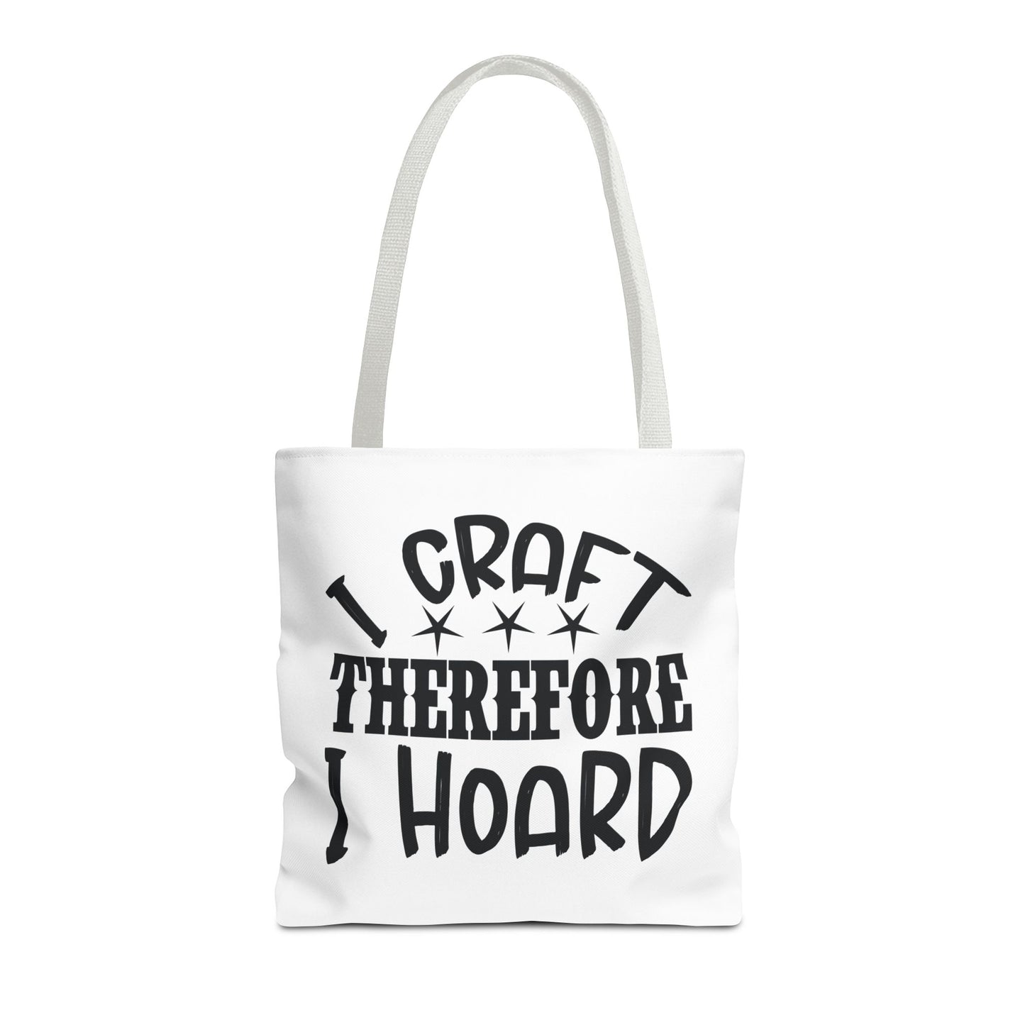 Craft Lover Tote Bag, I Craft Therefore I Hoard