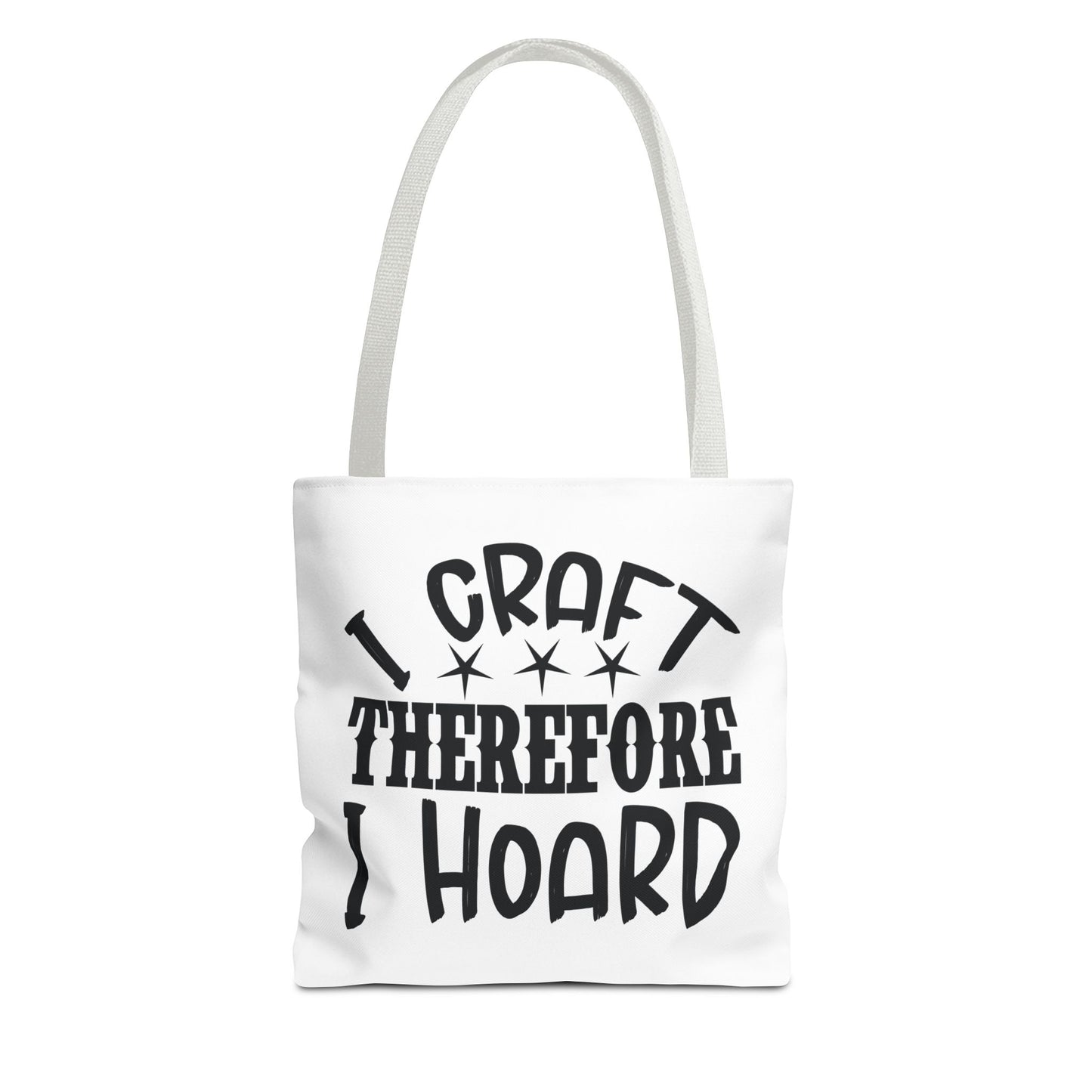 Craft Lover Tote Bag, I Craft Therefore I Hoard