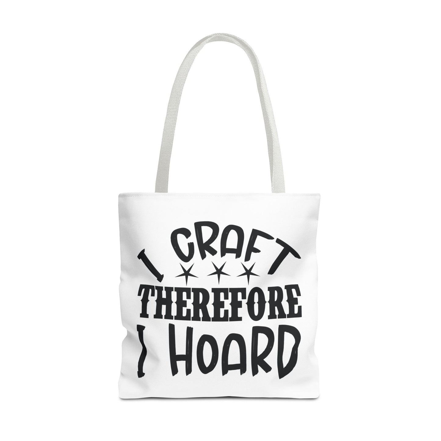 Craft Lover Tote Bag, I Craft Therefore I Hoard