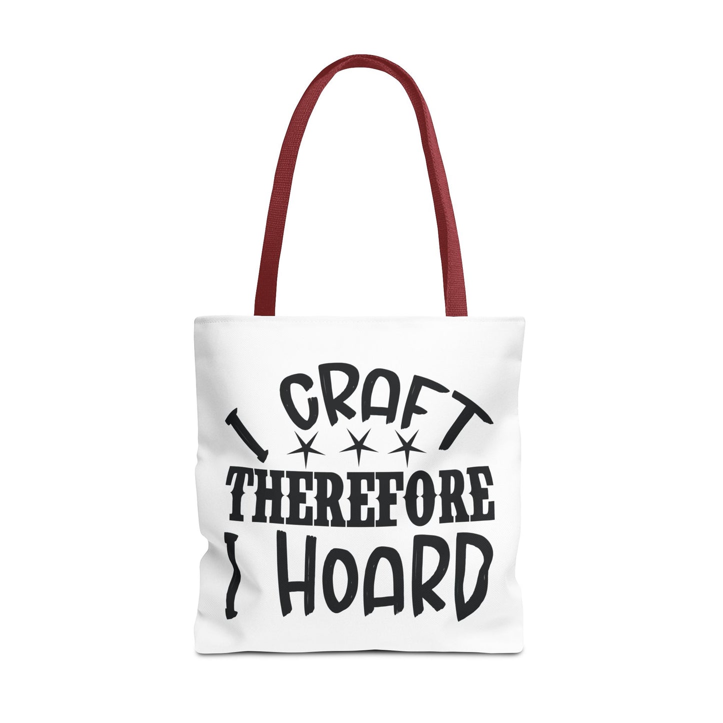 Craft Lover Tote Bag, I Craft Therefore I Hoard