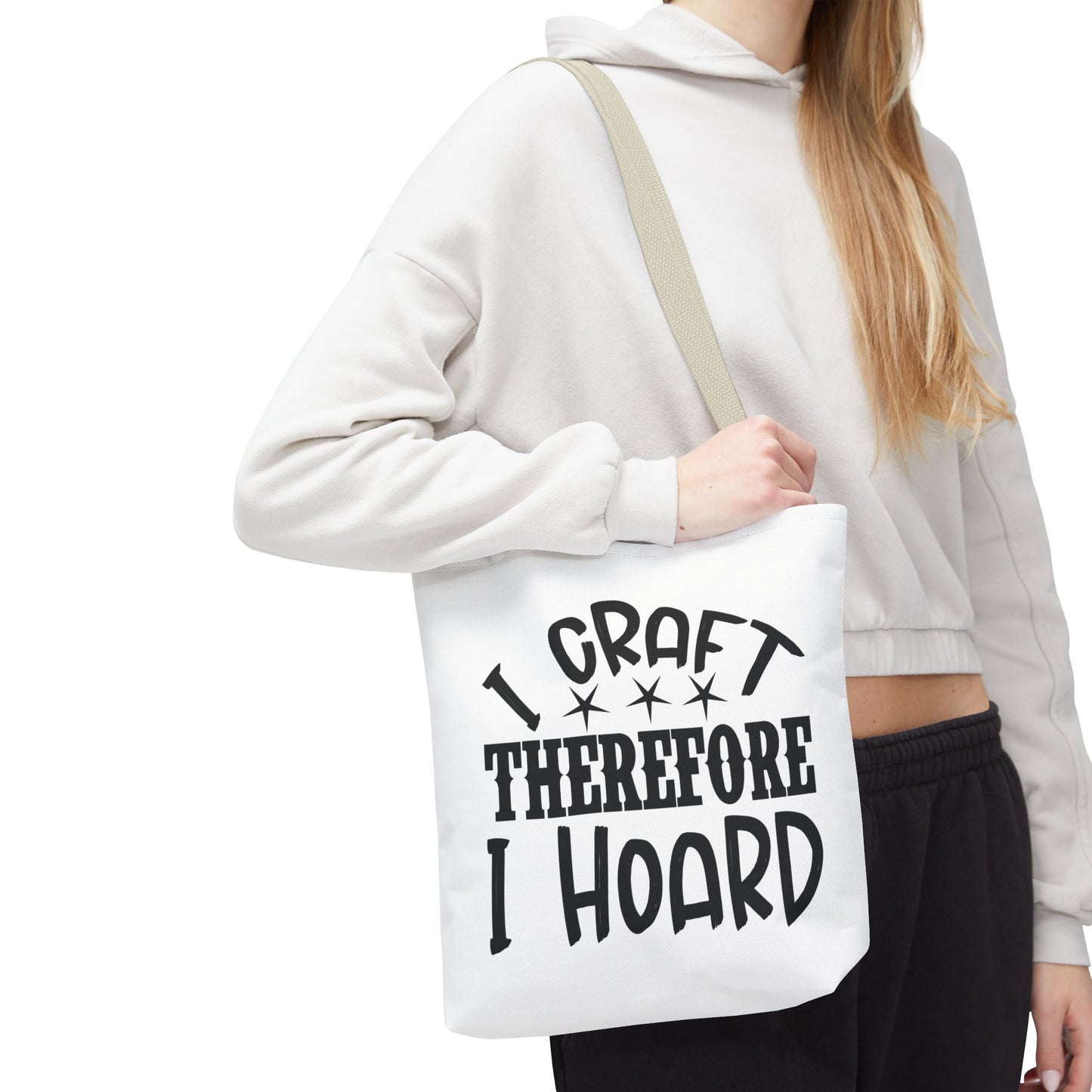 Craft Lover Tote Bag, I Craft Therefore I Hoard