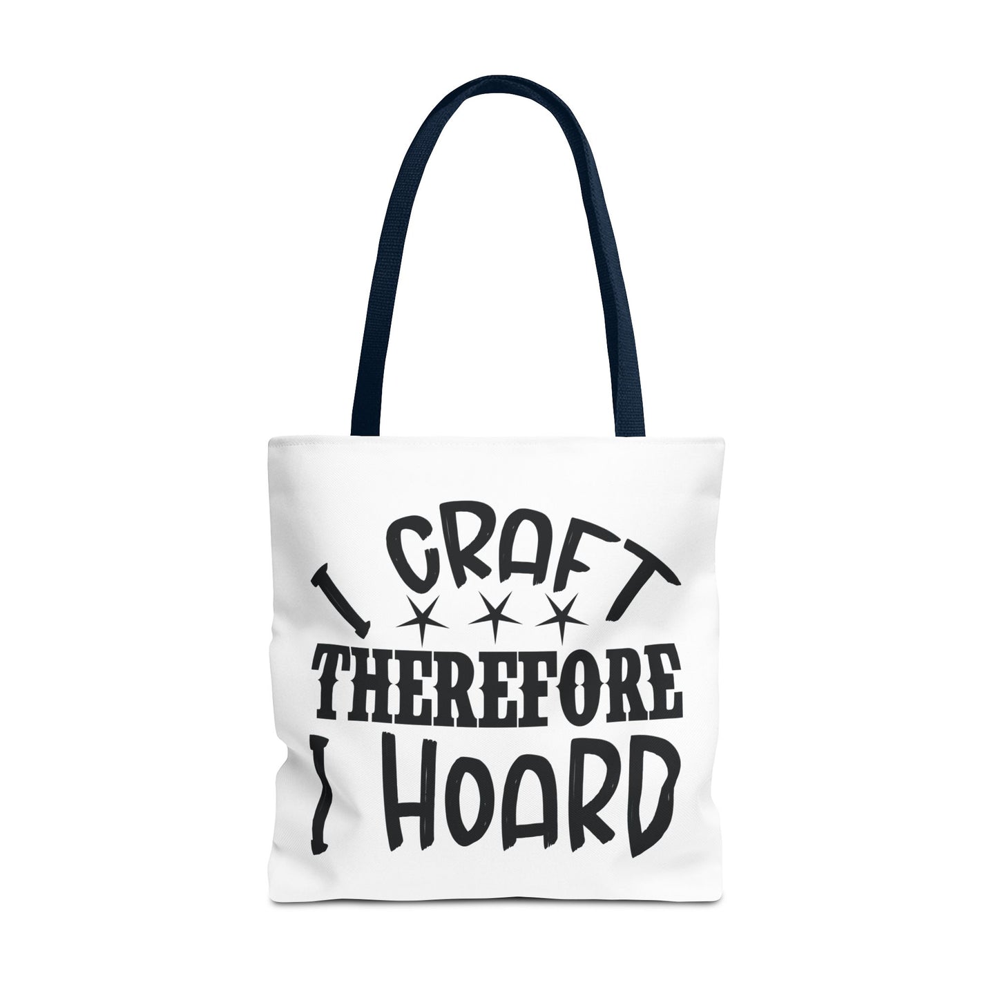 Craft Lover Tote Bag, I Craft Therefore I Hoard