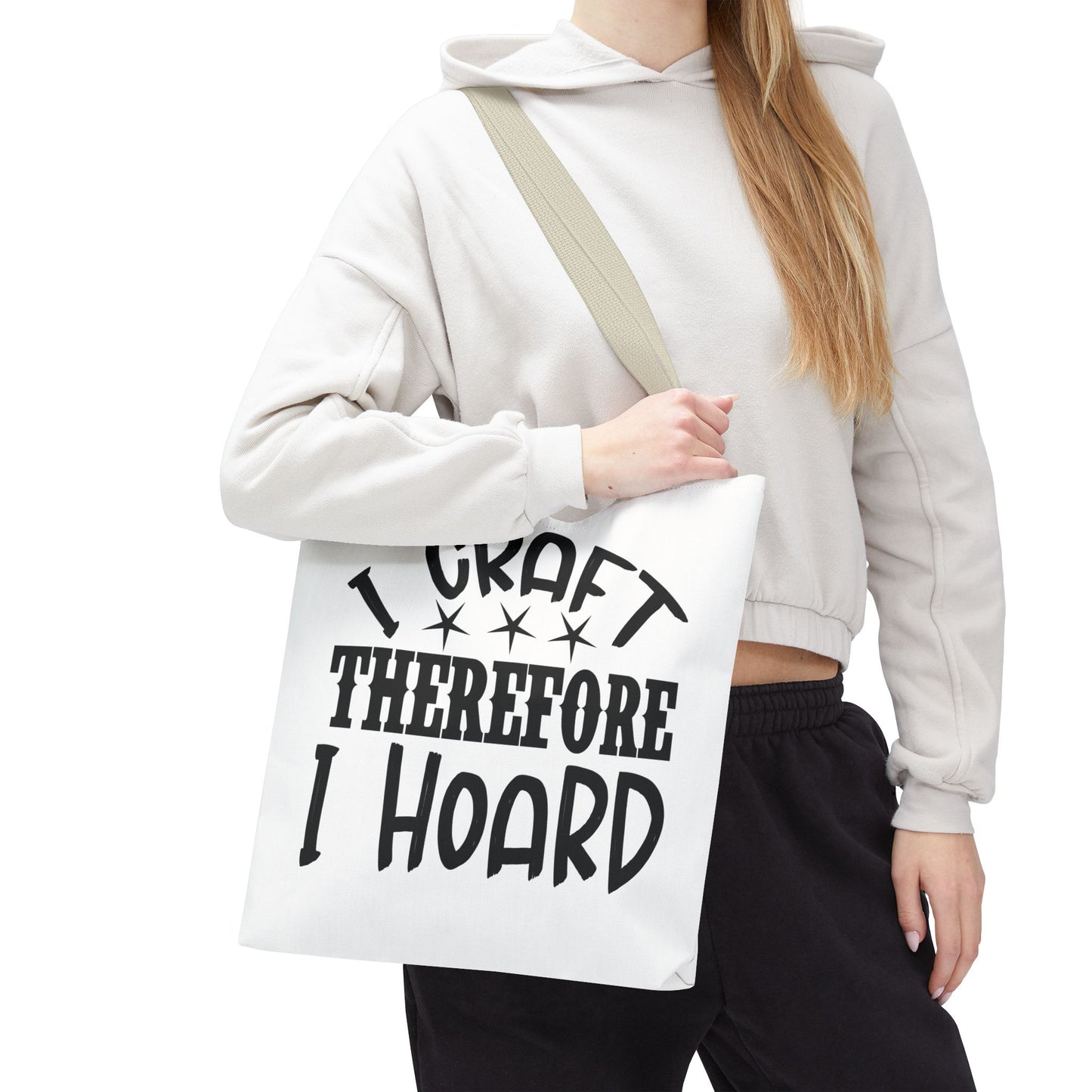 Craft Lover Tote Bag, I Craft Therefore I Hoard