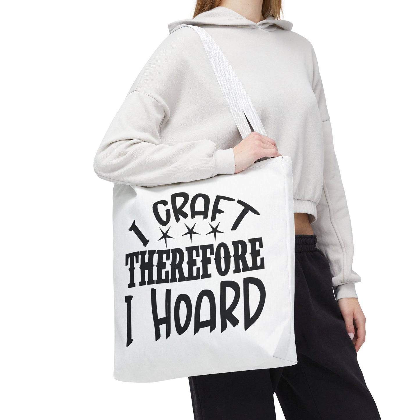 Craft Lover Tote Bag, I Craft Therefore I Hoard