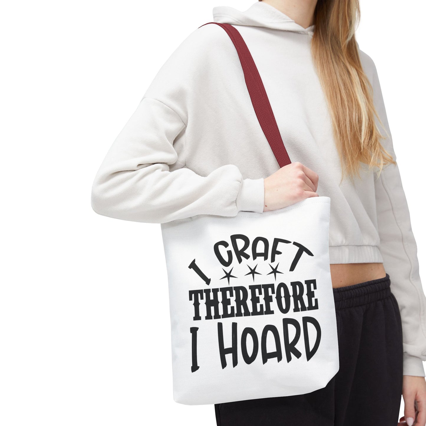 Craft Lover Tote Bag, I Craft Therefore I Hoard