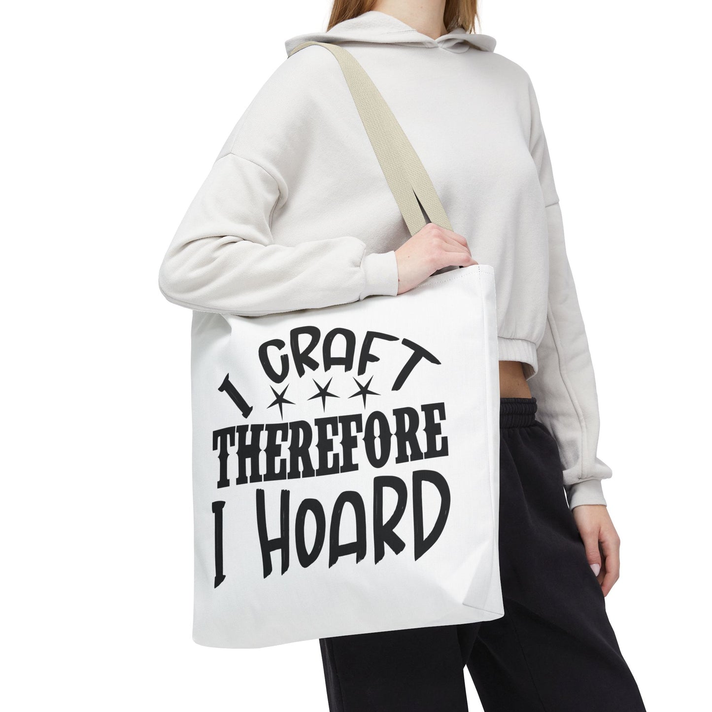 Craft Lover Tote Bag, I Craft Therefore I Hoard