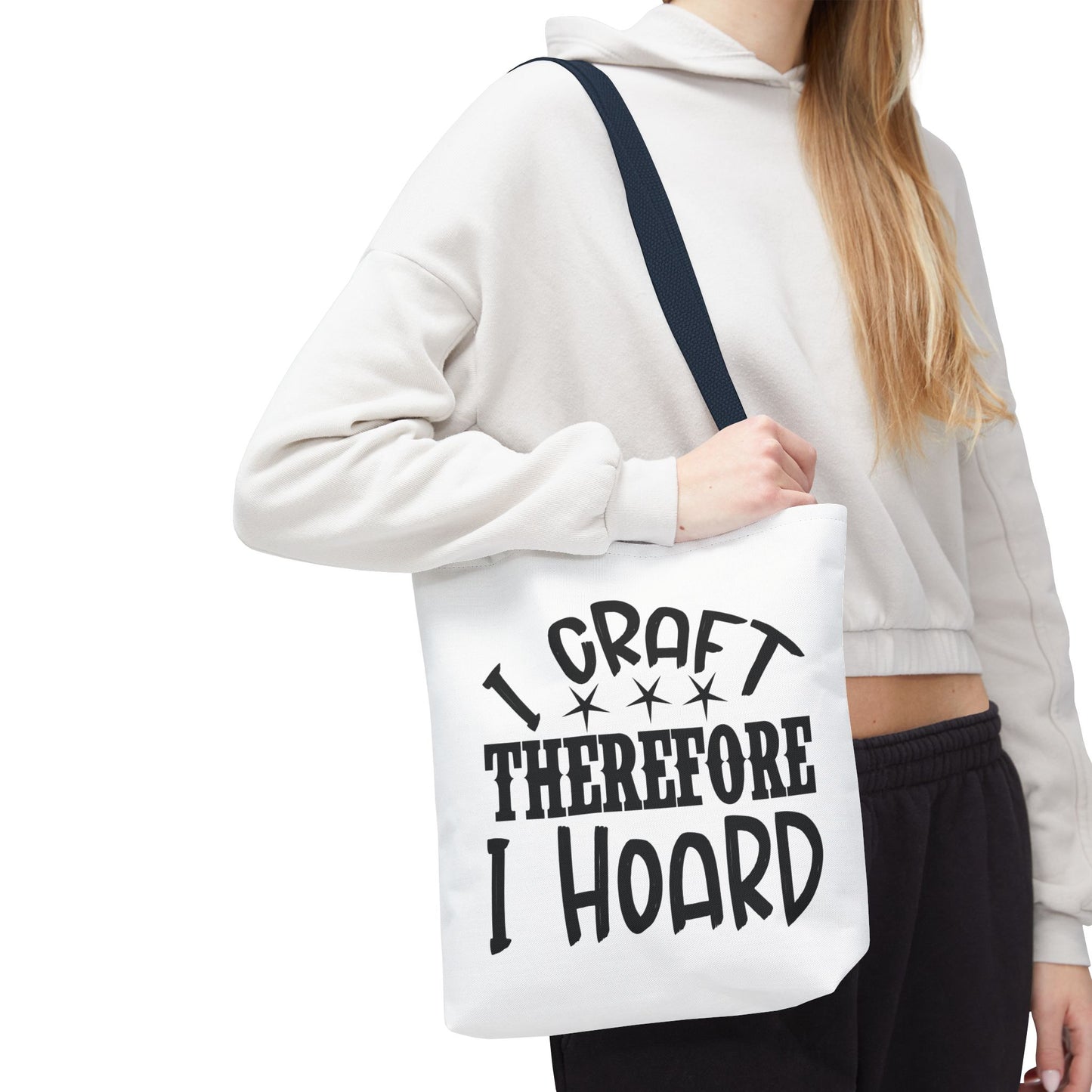 Craft Lover Tote Bag, I Craft Therefore I Hoard