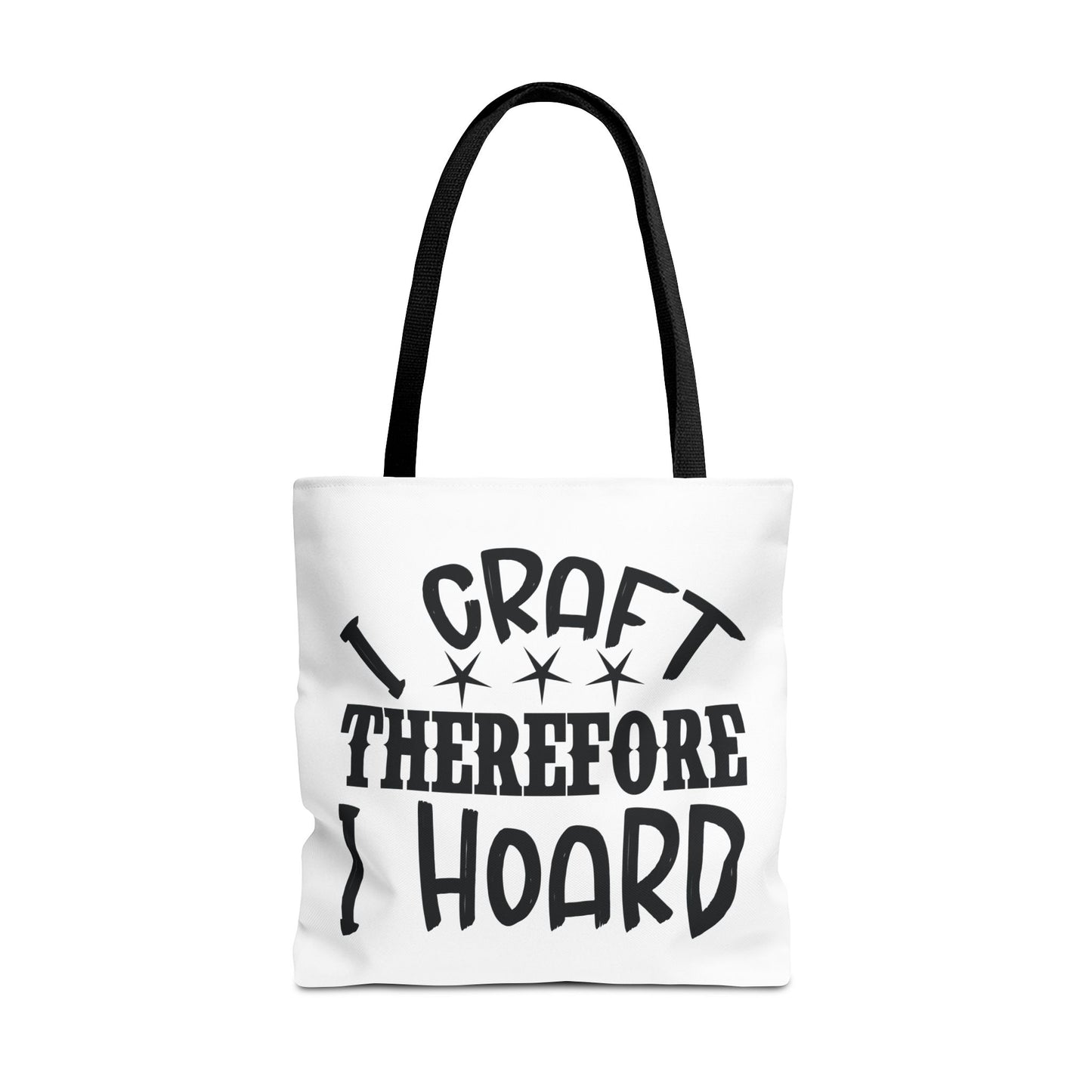 Craft Lover Tote Bag, I Craft Therefore I Hoard