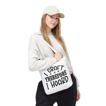 Craft Lover Tote Bag, I Craft Therefore I Hoard