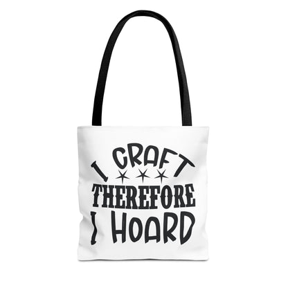 Craft Lover Tote Bag, I Craft Therefore I Hoard