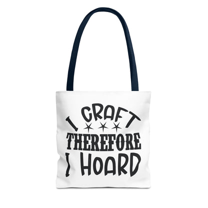 Craft Lover Tote Bag, I Craft Therefore I Hoard