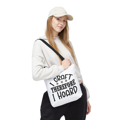 Craft Lover Tote Bag, I Craft Therefore I Hoard