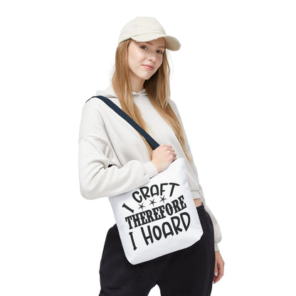 Craft Lover Tote Bag, I Craft Therefore I Hoard