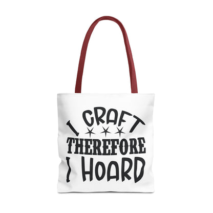 Craft Lover Tote Bag, I Craft Therefore I Hoard