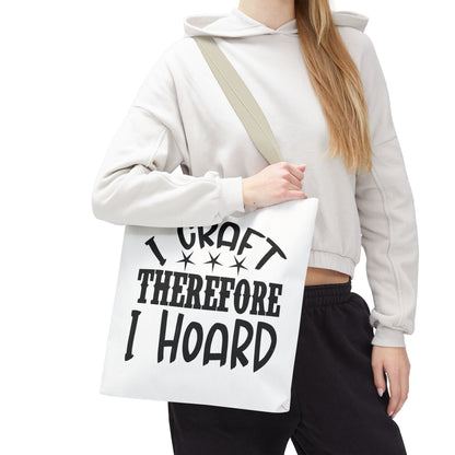 Craft Lover Tote Bag, I Craft Therefore I Hoard