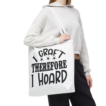 Craft Lover Tote Bag, I Craft Therefore I Hoard