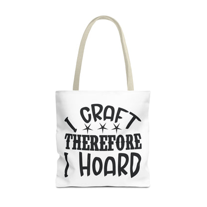 Craft Lover Tote Bag, I Craft Therefore I Hoard